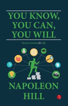 You Know, You Can, You Will: Successessons forife