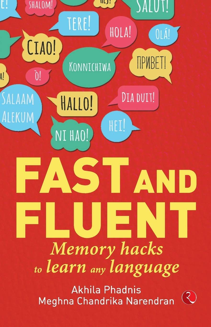 Fast and Fluent; Memory hacks toearn anyanguage
