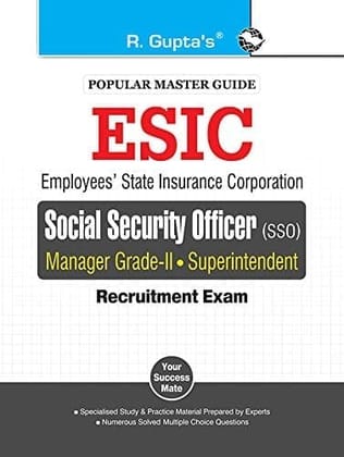 ESIC (SSO) Manager (Grade-II) & Superintendent (Preliminary & Main) Recruitment Exam Guide [Paperback] [Feb 02, 2022] RPH Editorial Board
