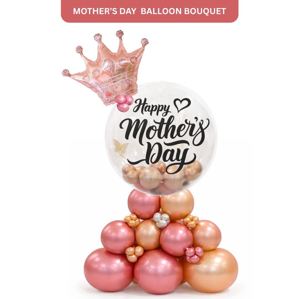 Fancy Mother's Day Balloon Bouqet Arrangement with Rose Gold Crown - Party and Festive Needs | Buy online on ZillyBuy