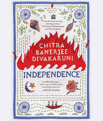 Independence Paperback – 15 November 2023 By Chitra Banerjee Divakaruni