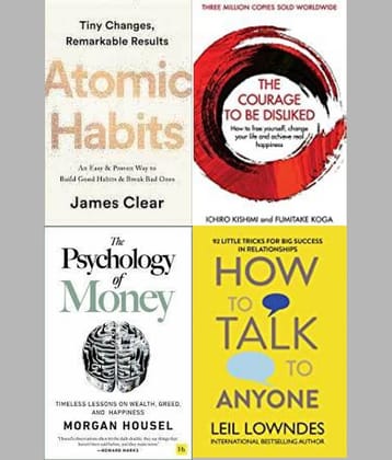 Atomic Habits +The Psychology of Money + The Courage To Be Disliked + How To Talk Anyone