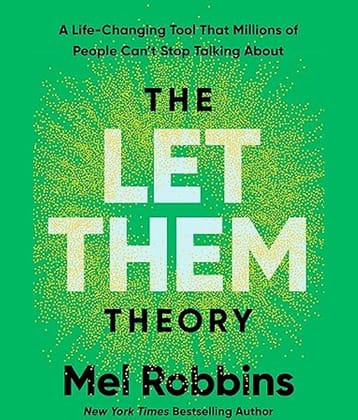 The Let Them Theory: A Life-Changing Tool That Millions of People Can't Stop Talking About Hardcover – 31 December 2024