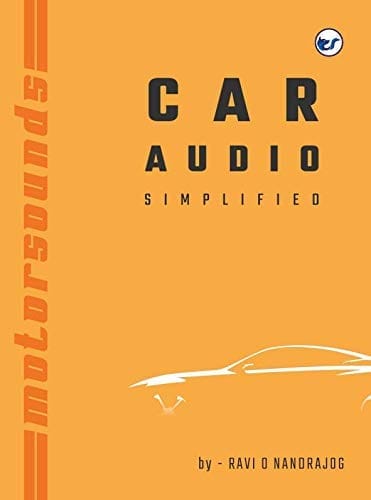 Motorsounds Car Audio Simplified [Paperback] Ravi O Nandrajog