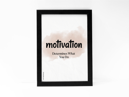 FRAMED "Motivation determines what you do" Poster – A4 Size - Motivation Theme