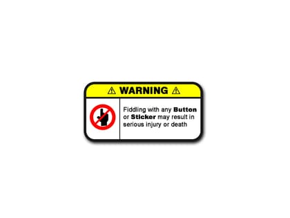 Fiddling | Warning Sticker