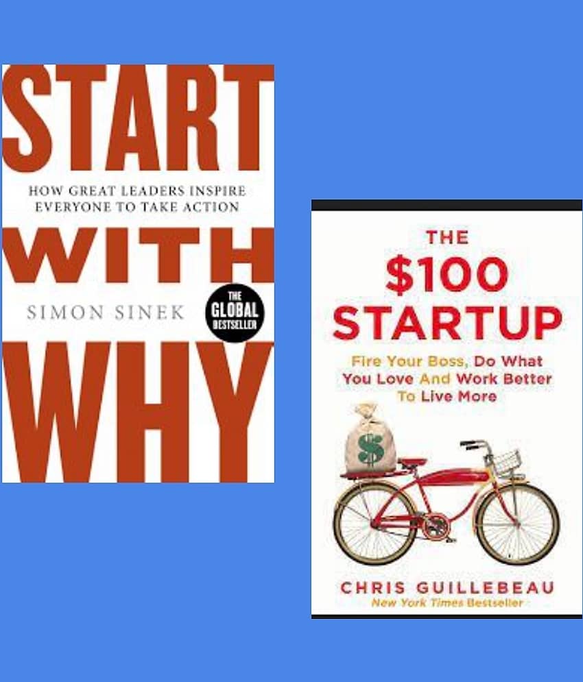 100 dollar startup + Start With Why