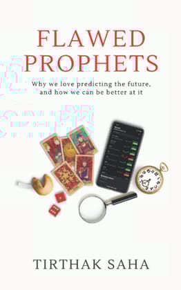 Flawed Prophets [Paperback] Tirthak Saha