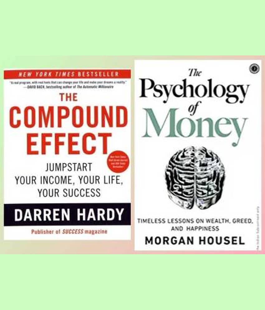 Combo Of 2 (The Compound Effect + The Psychology Of Money)  (Paperback, Darren Hardy, Morgan Housel)