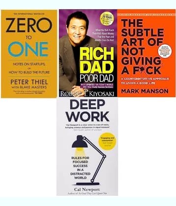 Zero ToOne + Rich Dad Poor Dad + The Subtle Art + Deep work