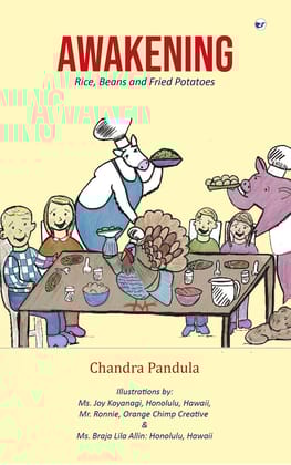 Awakening (Rice, Beans and Fried Potatoes) [Paperback] Chandra Pandula