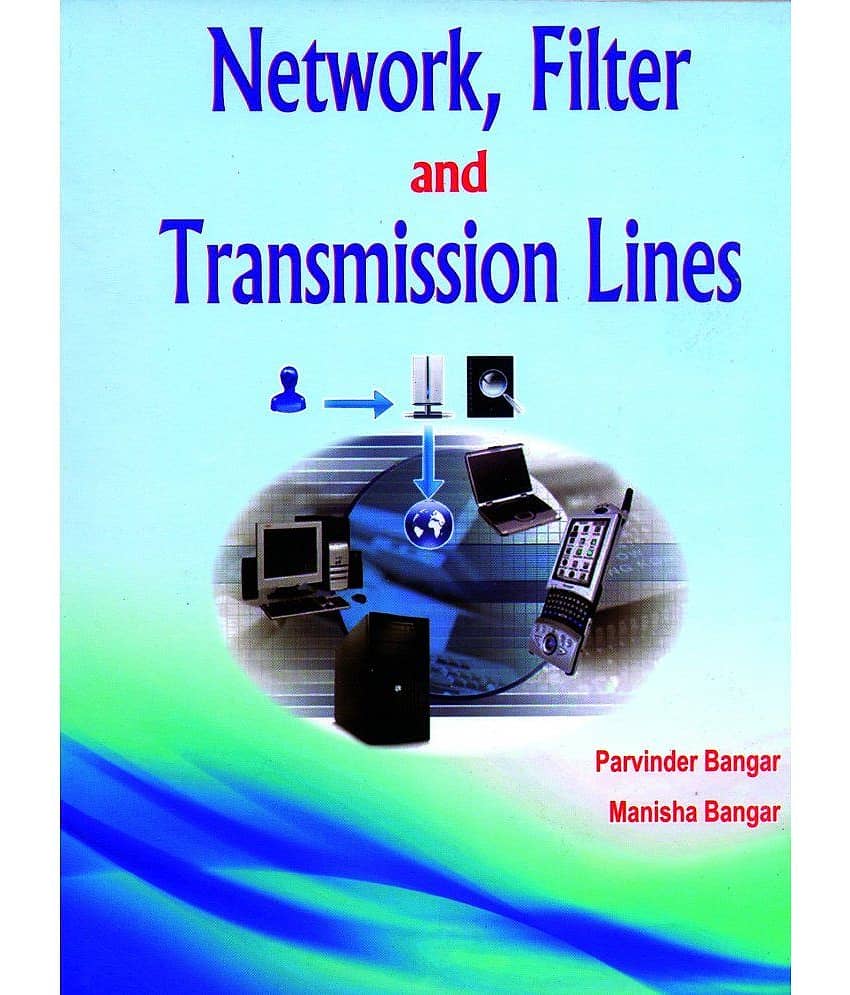 Network, Filter and Transmission Lines
