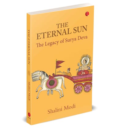 THE ETERNAL SUN: The Legacy of Surya Deva THE ETERNAL SUN: The Legacy of Surya Deva