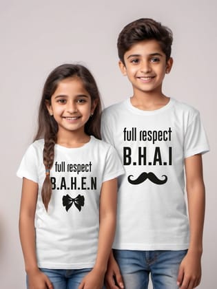 Full Respect Bhai Bahen -Brother sister T-shirt-1-2 Year / 1-2 Year / White
