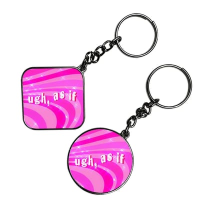 Ugh, As If - Keychain With Silver Border (Pack Of 2)