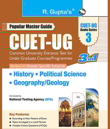CUET-UG : Section-II (Domain Specific Subjects : History, Political Science, Geography/Geology) Entrance Test (Books Series-3)