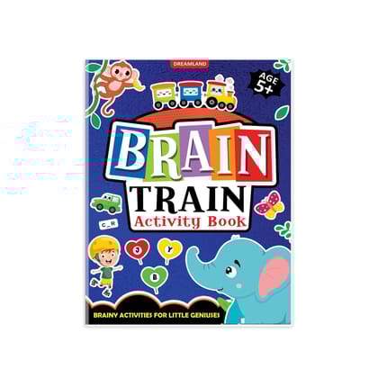 Brain Train Activity Book for Kids Age 5+ - With Colouring Pages, Mazes, Puzzles and Word searches Activities [Paperback] Dreamland Publications