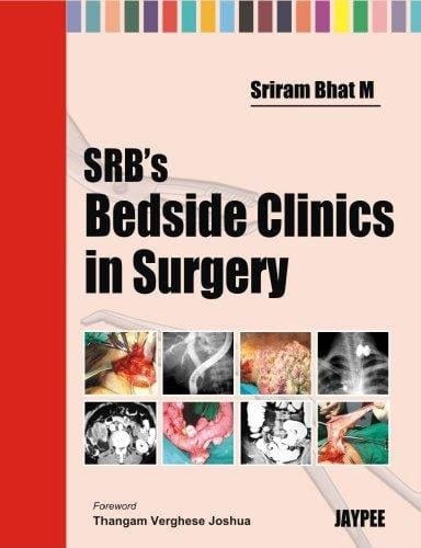 SRB's Bedside Clinics in Surgery 1/ed ( 2009 )