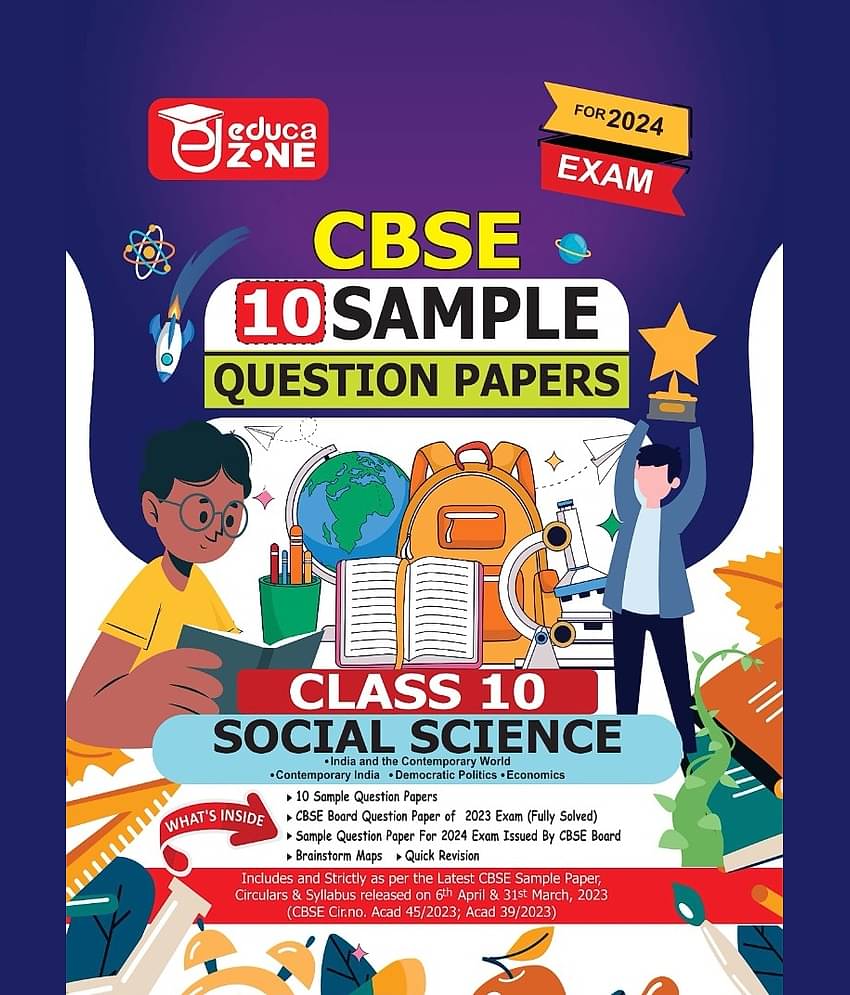 Educazone CBSE 10 Sample Question Papers Class 10 Social Science Book (For Board Exam 2024)