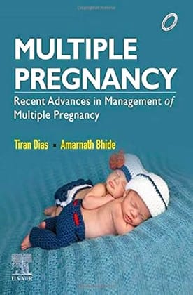 Multiple Pregnancy: Recent Advances in Management of Multiple Pregnancy,1ed