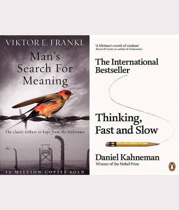 Man's Search for Meaning & Thinking, Fast and Slow