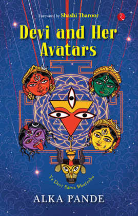 Devi and Her Avatars Devi and Her Avatars