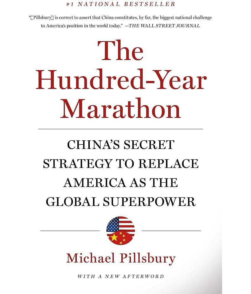 The Hundred-Year Marathon : China's Secret Strategy to Replace America as the Global Superpower by Michael Pillsbury
