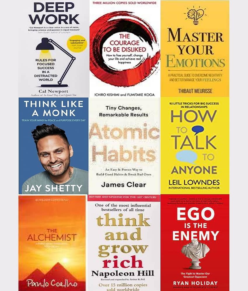 Deep Work + The Courage To Be Disliked + Master Your Emotion + Think Like A Monk + Atomic Habits + The Alchemist + Think And Grow Rich + Ego Is The Enmy
