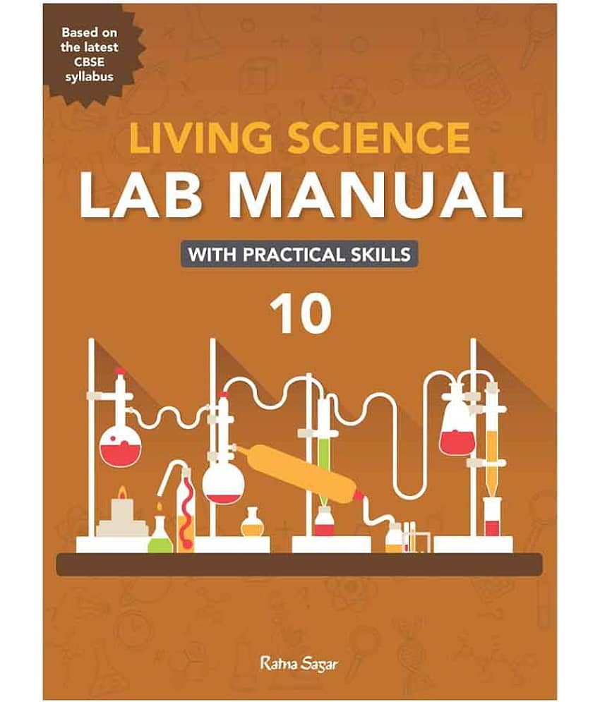 Revised Living Science Lab Manual Class 10 (2018)
