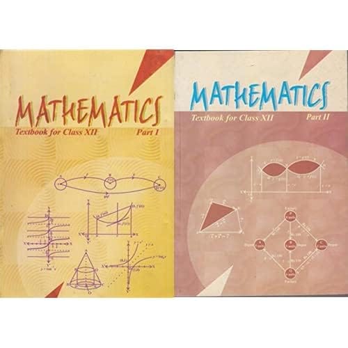 NCERT Mathematics Textbook for Class 12 - Part 1 & 2 - (Set of 2 books) [Paperback] [Jan 01, 2024] ncrt