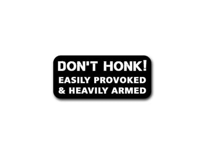 Don't Honk | Warning Sticker