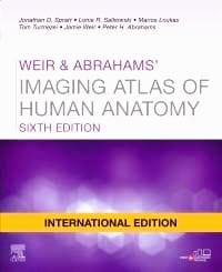 Weir & Abraham's Imaging Atlas of Human Anatomy, International Edition