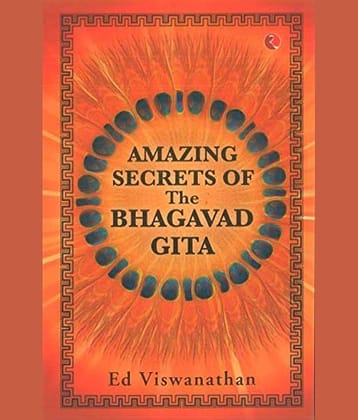 Amazing Secrets of the Bhagavad Gita