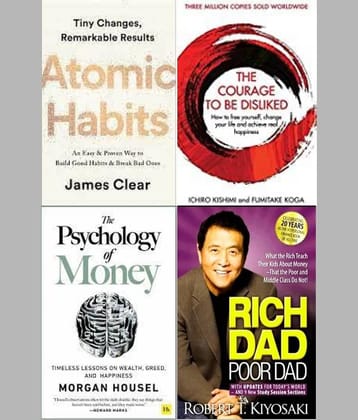 Atomic Habits + The Psychology of Money + The Courage To Be Disliked + Rich Dad Poor Dad