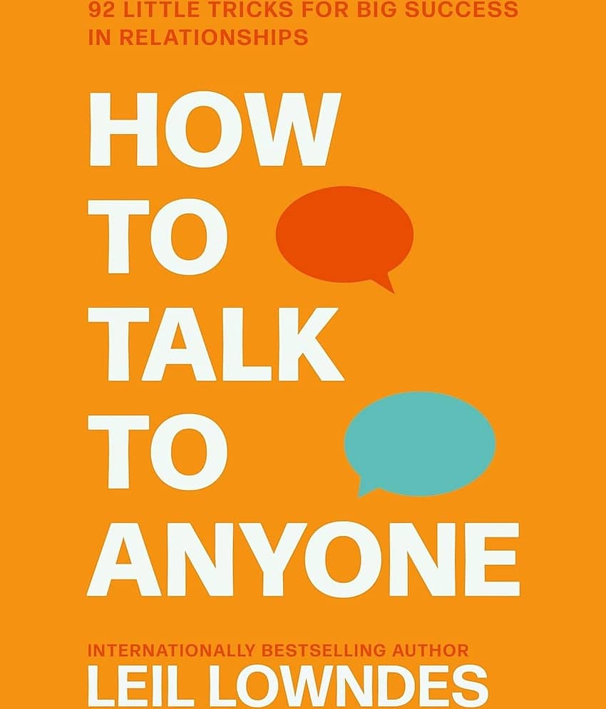 How to Talk to Anyone: 92 Little Tricks for Big Success in Relationships Paperback