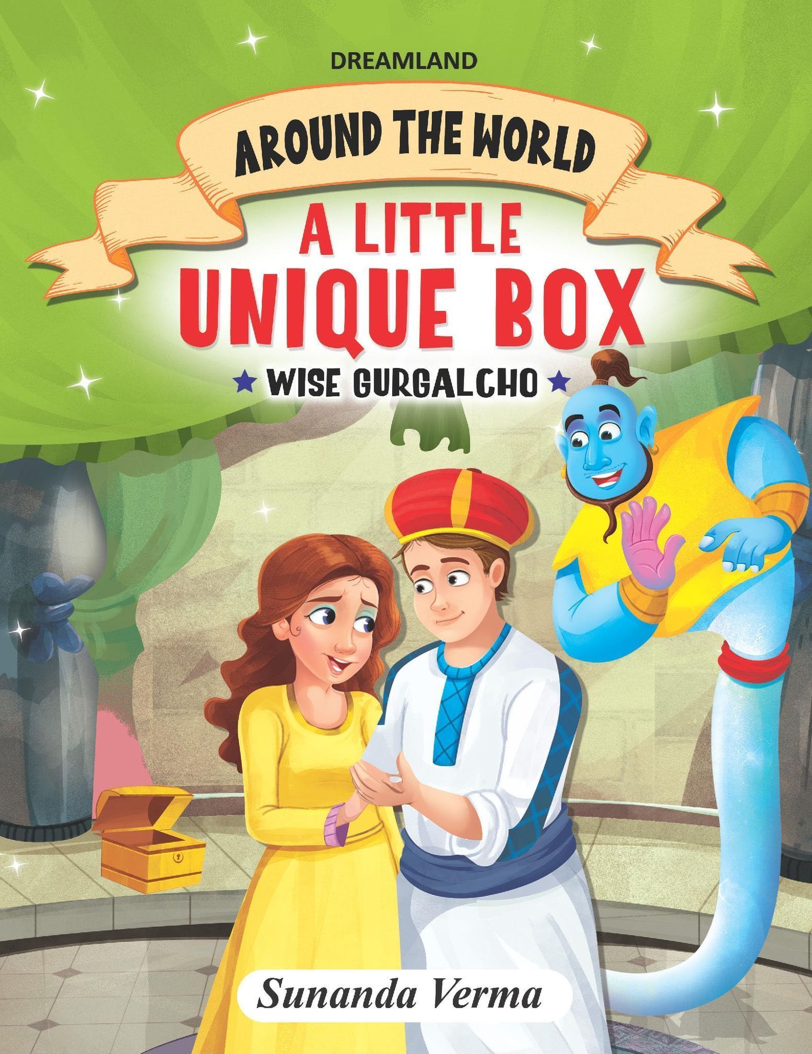 A Little Unique Box and Other stories - Around the World Stories for Children Age 4 - 7 Years [Paperback] Sunanda Verma