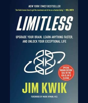 Limitless: Upgrade Your Brain, Learn Anything Faster And Unlock Your Exceptional Life  (Hardcover, Jim Kwik)