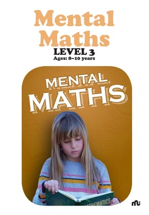MENTAL MATHS:evel 3