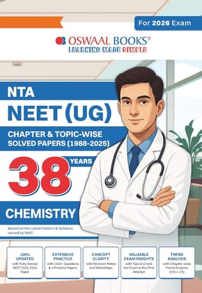 Oswaal NEET UG 38 YEARS CHAPTER WISE & TOPICWISE SOLVED PAPER CHEMISTRY (1988-2025) FOR 2026 EXAM [Paperback] Oswaal Books And Learning Private limited