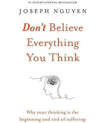 Don't Believe Everything You Think: (English, Paperback)