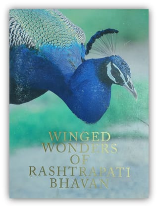 WINGED WONDERS OF RASHTRAPATI BHAVAN
