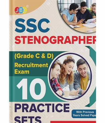 2022 JBC PRESS 10 Practice Sets For SSC STENOGRAPHER (Grade C& D) Recruitment Exam, Strictly According to Latest Exam Pattern in English