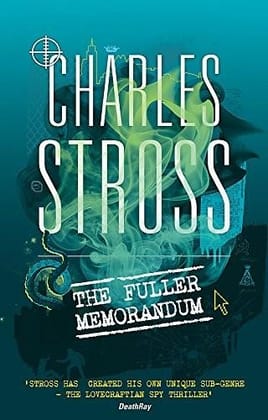 The Fuller Memorandum (The Laundry Files)