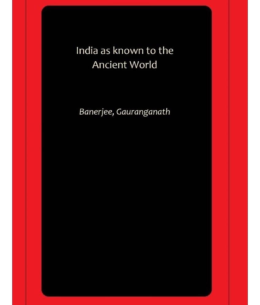 India as known to the Ancient World
