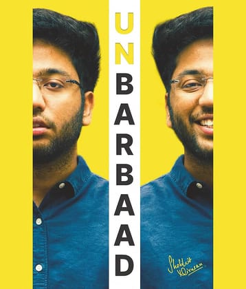 Unbarbaad : For Those Who Feel Lost by Shobhit Nirwan