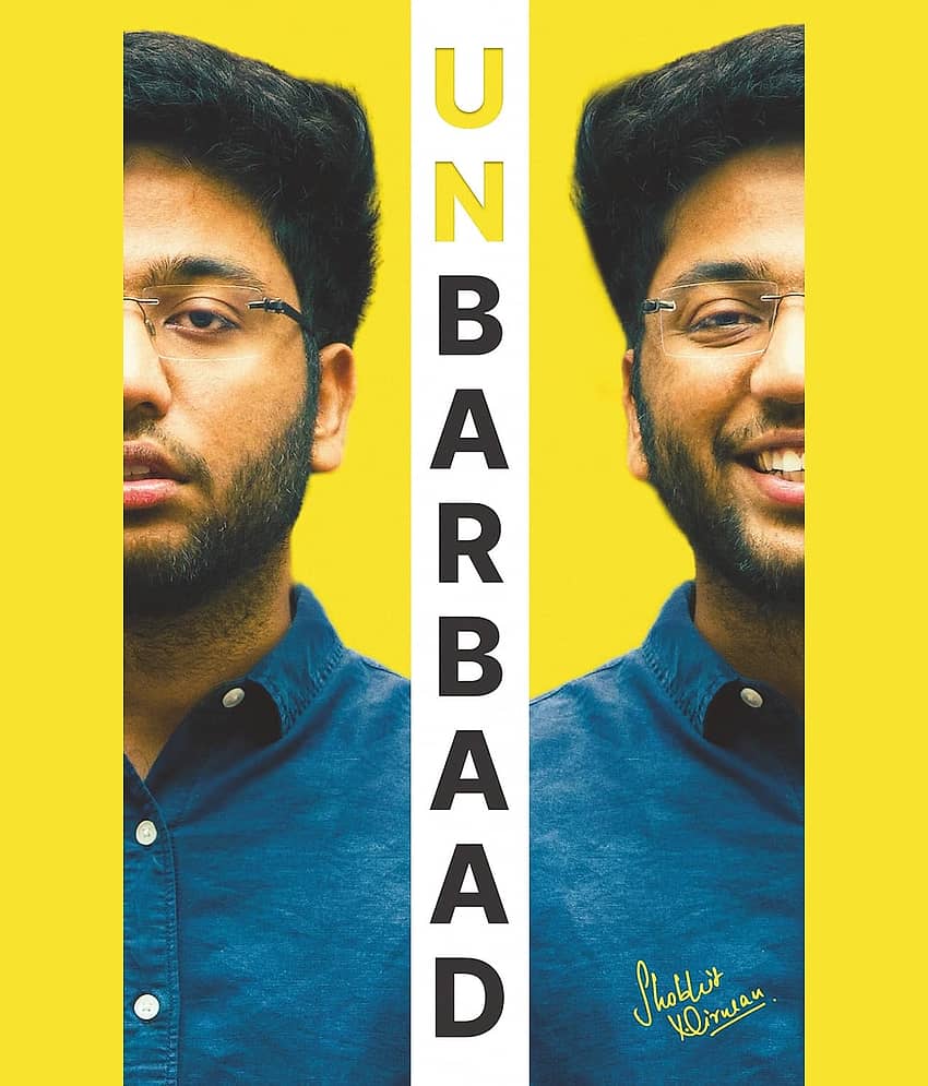 Unbarbaad : For Those Who Feel Lost by Shobhit Nirwan