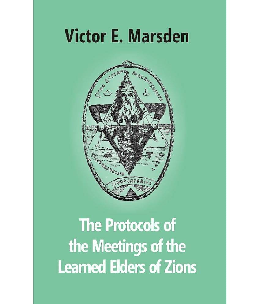 The Protocols of the Meettings of the Learned Elders of Zions