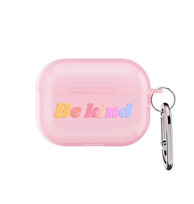 Be kind - AirPods Pro (2nd Gen)-Pink