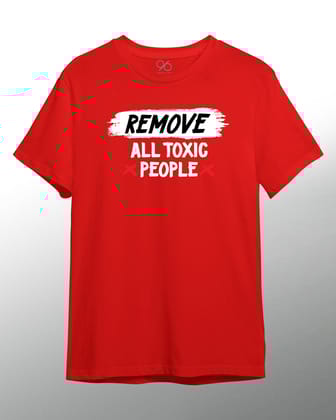 Remove All Toxic People T-Shirt-Small / Red