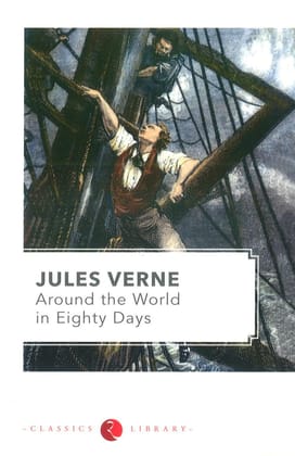 Round the World in Eighty Days Round the World in Eighty Days